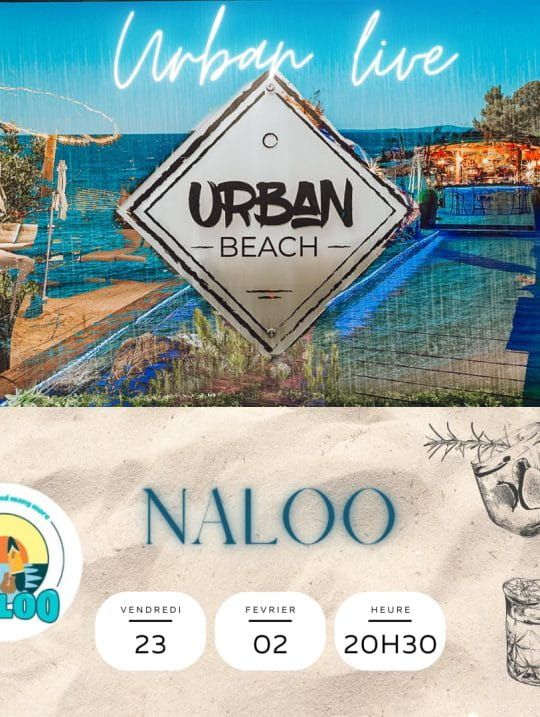 Naloo à l'Urban Beach : Un week-end en musique ! 🎶