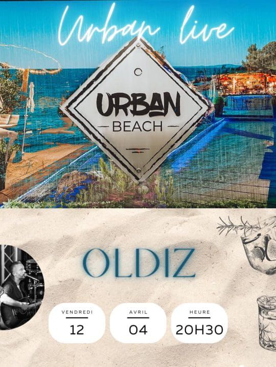 Music Live à l'Urban Beach avec OLDIZ