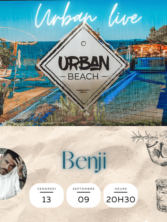 MUSIC LIVE - BENJI à l'URBAN BEACH - SAINT RAPHAËL