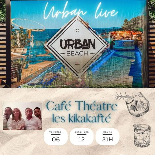 Café-Théâtre : Les Kikakafté à l’Urban Beach