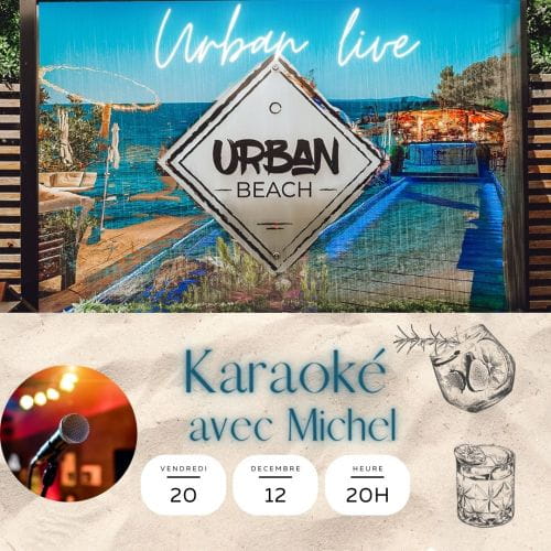 Karaoké avec Michel à l’Urban Beach