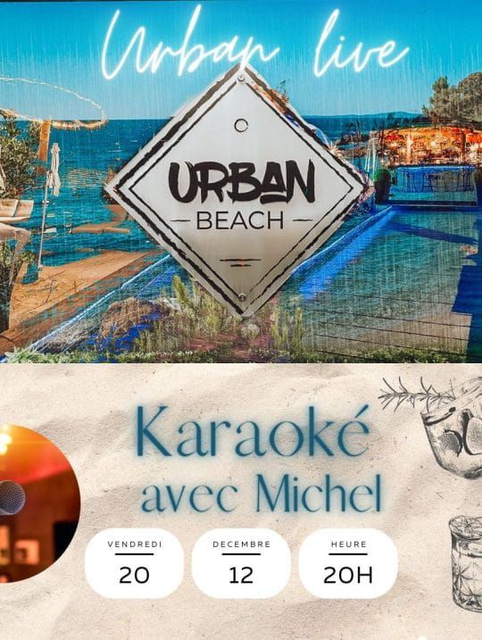 Karaoké avec Michel à l’Urban Beach