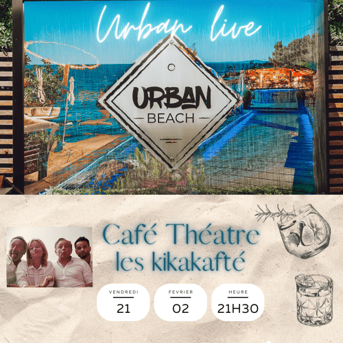 Soirée Café-Théâtre à l’Urban Beach - 21 février 2025