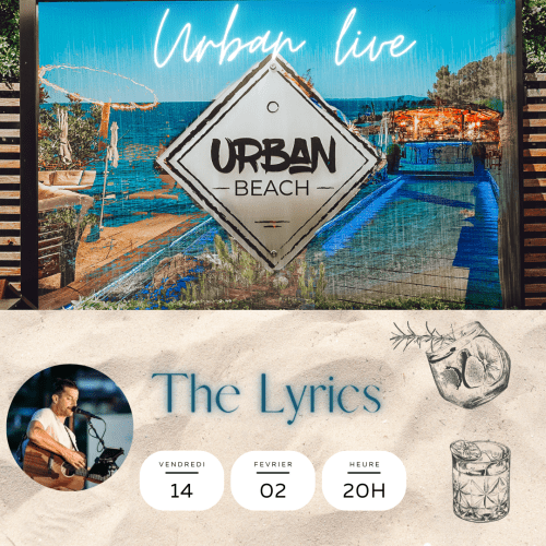 Concert live The Lyrics à Urban Beach