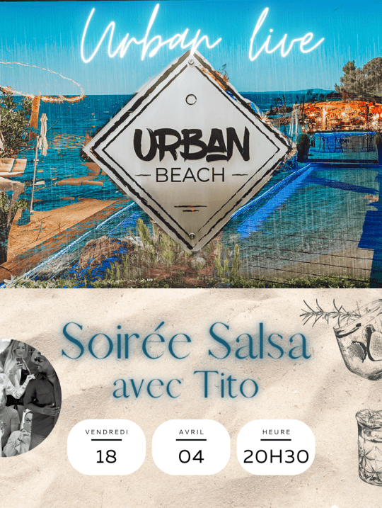 Soirée Salsa – Vendredi 18 avril à partir de 20h30 avec Tito à Urban Beach