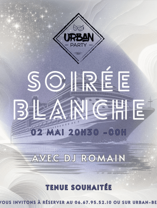 Soirée Blanche vendredi 2 mai - DJ romain