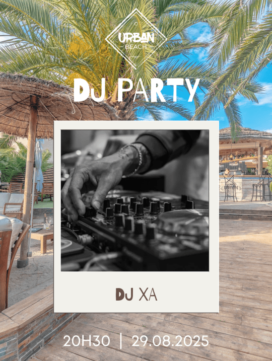 DJ Party | Vendredi 29 août avec DJ Xav