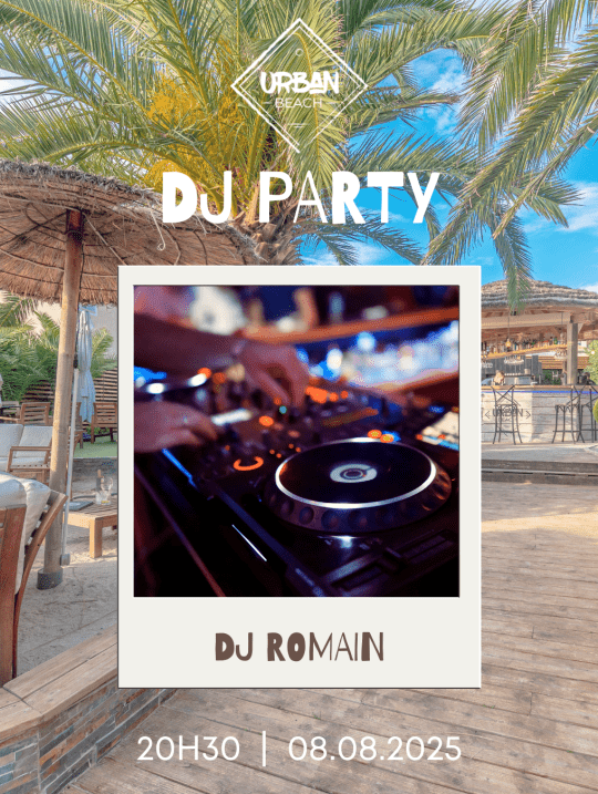 DJ Party | Vendredi 8 août avec DJ Romain