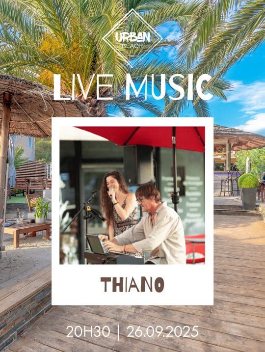 Live Music – Vendredi 26 septembre avec Thiano à Urban Beach