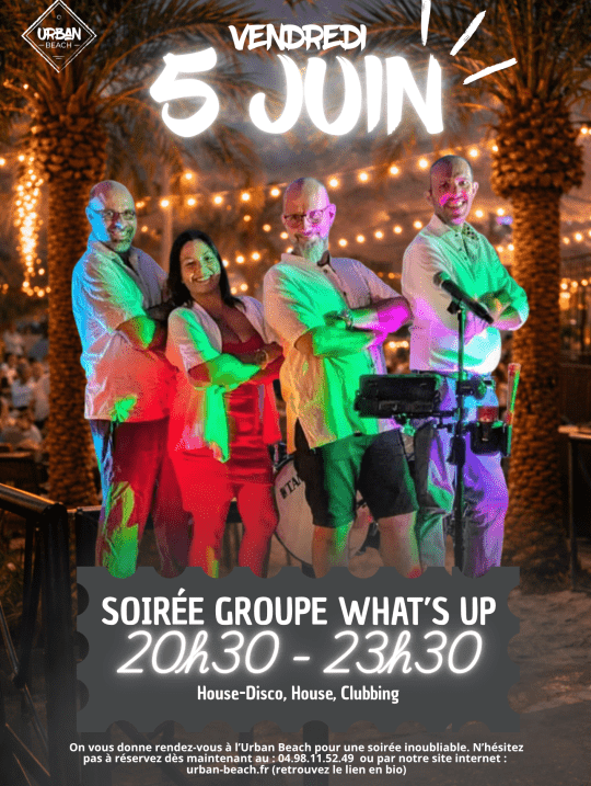 Soirée What’s Up vendredi 5 juin à partir de 20h30 à Urban Beach !