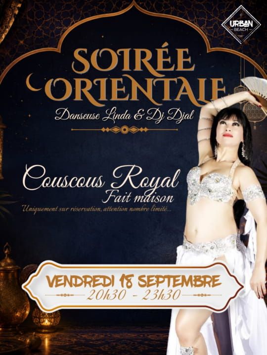 Soirée Orientale vendredi 18 septembre à partir de 20h30 à Urban Beach !