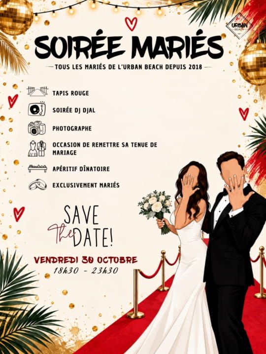 Soirée Mariés vendredi 30 octobre à partir de 18h30 à Urban Beach !